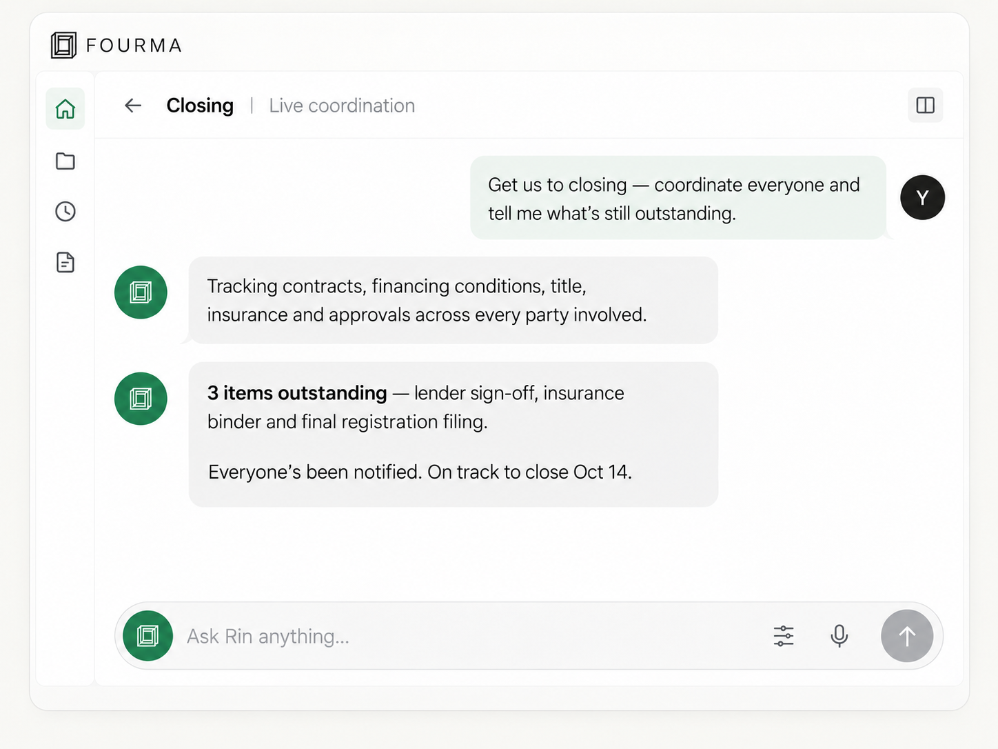 Fourma closing chat coordinating contracts, financing, insurance and registration, with three items outstanding.